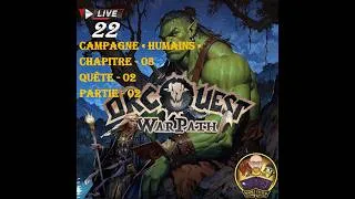 Miniature : 22 - ORCQUEST WARPATH – CHAPITRE 03 – QUÊTE 02 – PARTIE 02 – LA CLÉ BRISÉE !