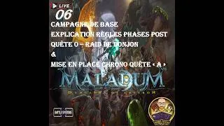 Miniature : 06 - MALADUM DUNGEONS OF ENVERON - RAID DE DONJON – RÈGLES PHASES POST QUÊTE + MISE EN PLACE QUÊTE A