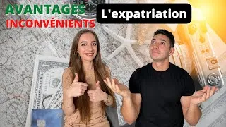 Miniature : Faut-il s'expatrier? 🌍 Les avantages et inconvénients de l'expatriation 👍🏽👎🏽