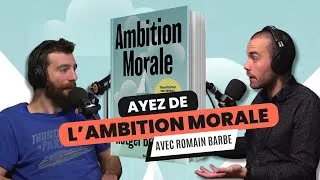 Miniature : #105 | "Ambition Morale" de Rutger Bregman - avec Romain Barbe