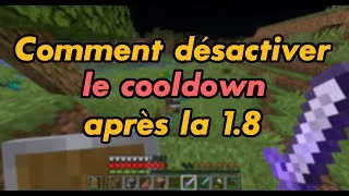 Miniature : Comment enlever le cooldown (vitesse d'attaque) après la 1.8 sur Minecraft