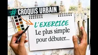 Miniature : Croquis urbain  la technique qui simplifie n'importe quel sujet