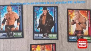 Miniature : 1 partie présentation de mes cartes  wwe