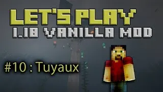 Miniature : [Let's Play 1.18 Vanilla Mod] #10 : Tuyaux