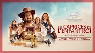 Miniature : LES CAPRICES DE L'ENFANT ROI | Actuellement au cinéma