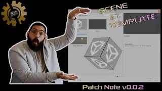 Miniature : Patch Note GameDev v0.0.2 : Scènes et Template (Unity)