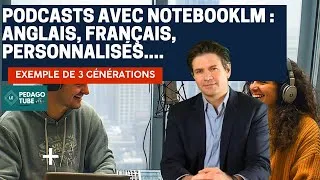 Miniature : Créer un podcast avec NoteBook LM (personnalisé, anglais/français)