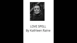 Miniature : Love Spell Kathleen Raine Audio