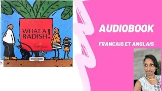 Miniature : What a Radish! (Praline Gay-Para, Andrée Prigent) French and English Audiobook