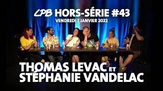 Miniature : Hors série #43 - En direct du FHE 2021 (avec Thomas Levac et Stéphanie Vandelac)
