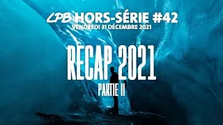 Miniature : Hors série #42 - Recap 2021 (partie 2)