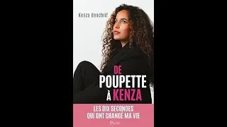 Miniature : Livre : De Poupette à Kenza : Les dix secondes qui ont changé ma vie