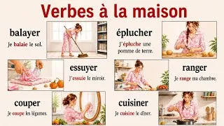 Miniature : 🇫🇷 50 Verbes à la Maison en Français |Vocabulaire Essentiel du Quotidien |Français Débutant A1-A2 🇫🇷