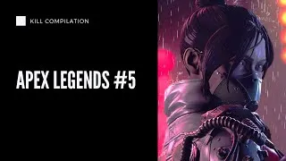 Miniature : |#5| Kill Compilation | APEX LEGENDS