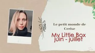 Miniature : MY LITTLE BOX - Juin/Juillet 2026 - Villa Del Sol #mylittlebox #unboxing #aromazone #nuxe #été