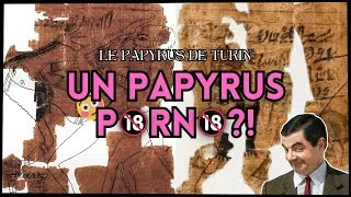 Miniature : HS #9 - LE PAPYRUS DE TURIN : un papyrus p*rn*graphique ?