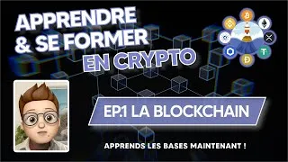 Miniature : GUIDE CRYPTO : 🚀 EP.1 : LA BLOCKCHAIN | Deviens autonome !