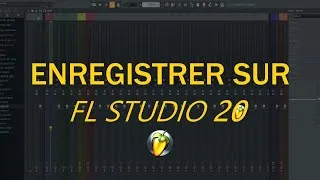 Miniature : Comment Enregistrer sur FL STUDIO 20