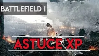 Miniature : BF1 : Astuce XP