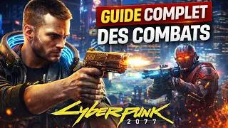 Miniature : Cyberpunk 2077 : bien maîtriser les combats dès le début