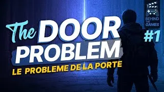 Miniature : Pourquoi c’est si compliqué de concevoir une porte dans un jeu vidéo ? – Behind The Games #1