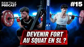 Miniature : On vous explique comment devenir fort au squat - #15 Raw Talk