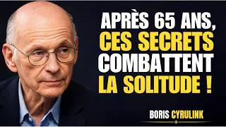 Miniature : Comment éviter la solitude écrasante après 65 ans – conseils que peu connaissent | | Boris Cyrulnik