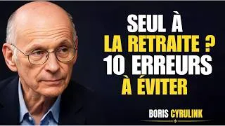 Miniature : VIVRE SEUL APRÈS LA RETRAITE : 10 CHOSES À NE PLUS FAIRE | | Boris Cyrulnik