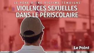 Miniature : Périscolaire : le père d'une victime d'agressions sexuelles témoigne