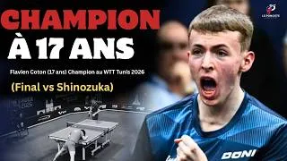 Miniature : HISTORIQUE ! Flavien Coton (17 ans) Champion au WTT Tunis 2026 🤯 (Final vs Shinozuka)