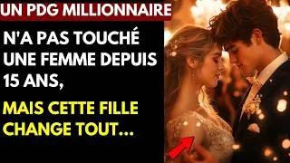 Miniature : UN PDG MILLIONNAIRE N'A PAS TOUCHÉ DE FEMME DEPUIS 15 ANS, MAIS CETTE FILLE CHANGE TOUT…