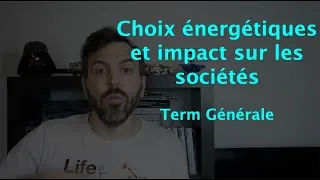 Miniature : Choix énergétiques et impacts sur les sociétés (Term Générale)