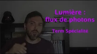 Miniature : Lumière : flux de photons (Term Spé)