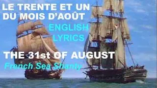 Miniature : Le Trente et un du mois d'août - On the 31st of August - French Sea Shanty (Fr/En Lyrics)