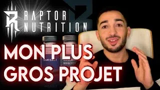 Miniature : MON PLUS GROS PROJET - RAPTOR NUTRITION