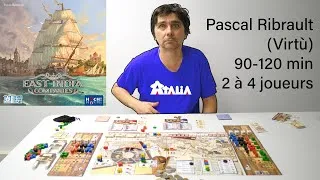 Miniature : East India companies le tuto des règles avec Pascal Ribrault