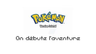 Miniature : Let's Play Pokémon Cristal #1 : On débute l'aventure