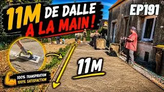 Miniature : EP191  COULER CETTE DALLE DE 11 METRES A LA MAIN EN SEULEMENT UNE MATINEE! DEFI ACCEPTE!