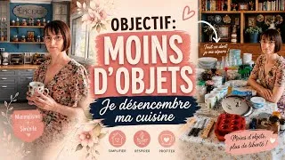 Miniature : ✨ Besoin de motivation ? Je désencombre ma cuisine, trions ensemble ! #minimalisme #organisation