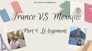 Miniature : FRANCE 🇫🇷 VS MEXIQUE 🇲🇽 : LE LOGEMENT !