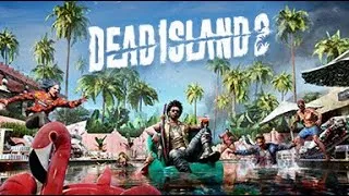 Miniature : FIN Dead Island 2 / Let's play 4