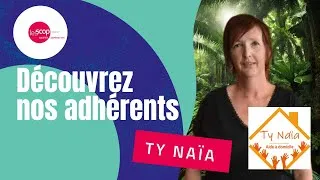 Miniature : Ty Naïa, la coopération au service de la la qualité du service | |nterview de Nathalie Zemia gérante