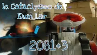 Miniature : 2081+3 épisode 2 - le Cataclysme de Kum Lar