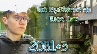 Miniature : 2081+3 épisode 1 - les Mystères de Kum Lar