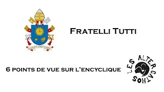 Miniature : Six regards sur Fratelli Tutti