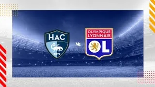 Miniature : Le Havre 0-0 Lyon : Le Lion est mort ce soir 🤣