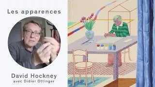 Miniature : Les apparences : David Hockney avec Didier Ottinger