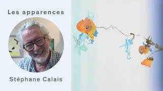 Miniature : Les apparences, épisode 98 : Stéphane Calais