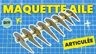 Miniature : Comment fabriquer une MAQUETTE D'AILE D'AVION ARTICULÉE ? Tuto DIY