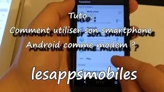 Miniature : Tuto : Comment utiliser son smartphone Android comme modem ?